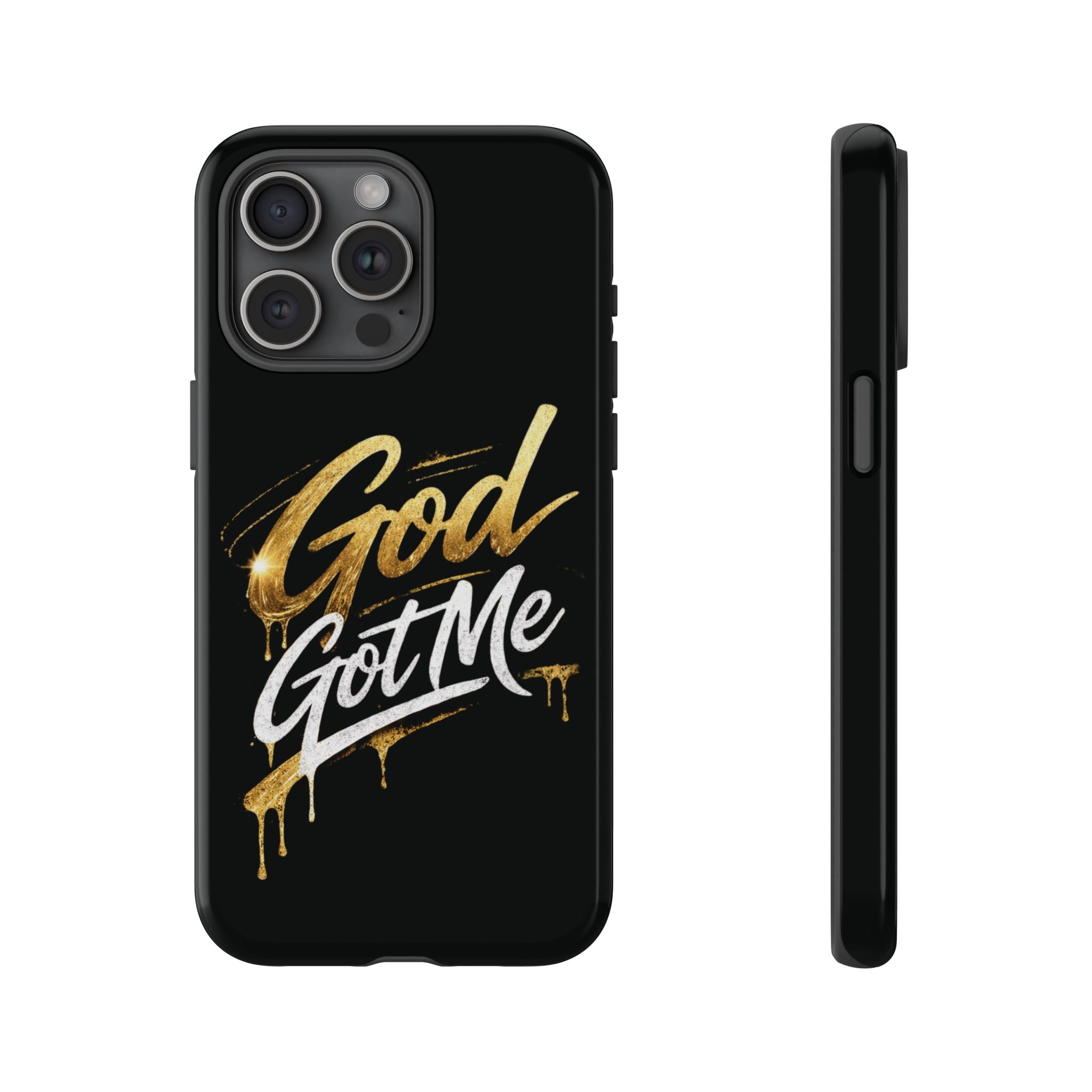 God Got Me phone case | Script gold drip typography on black