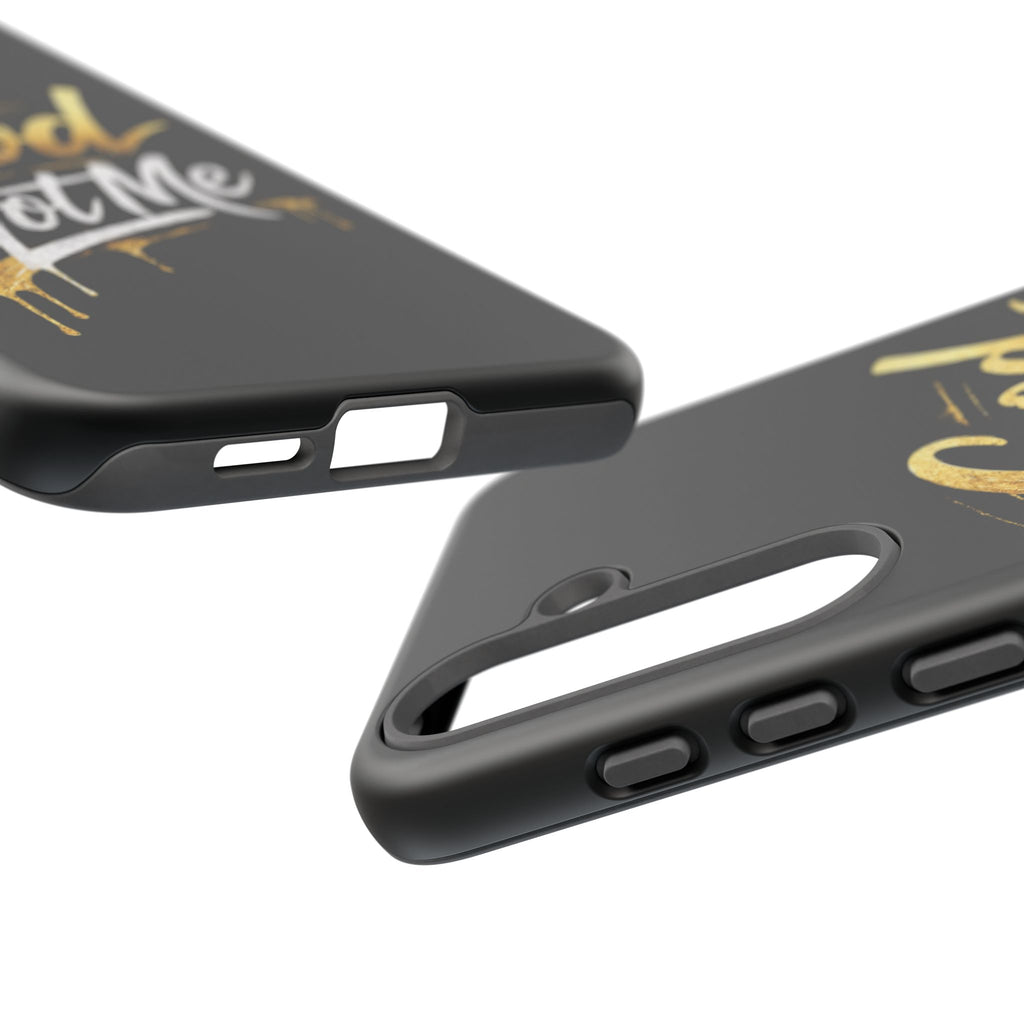 God Got Me phone case | Script gold drip typography on black