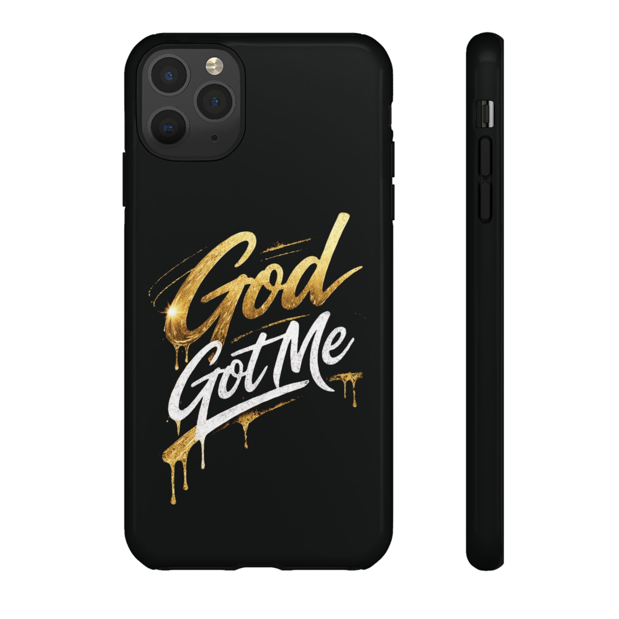 God Got Me phone case | Script gold drip typography on black