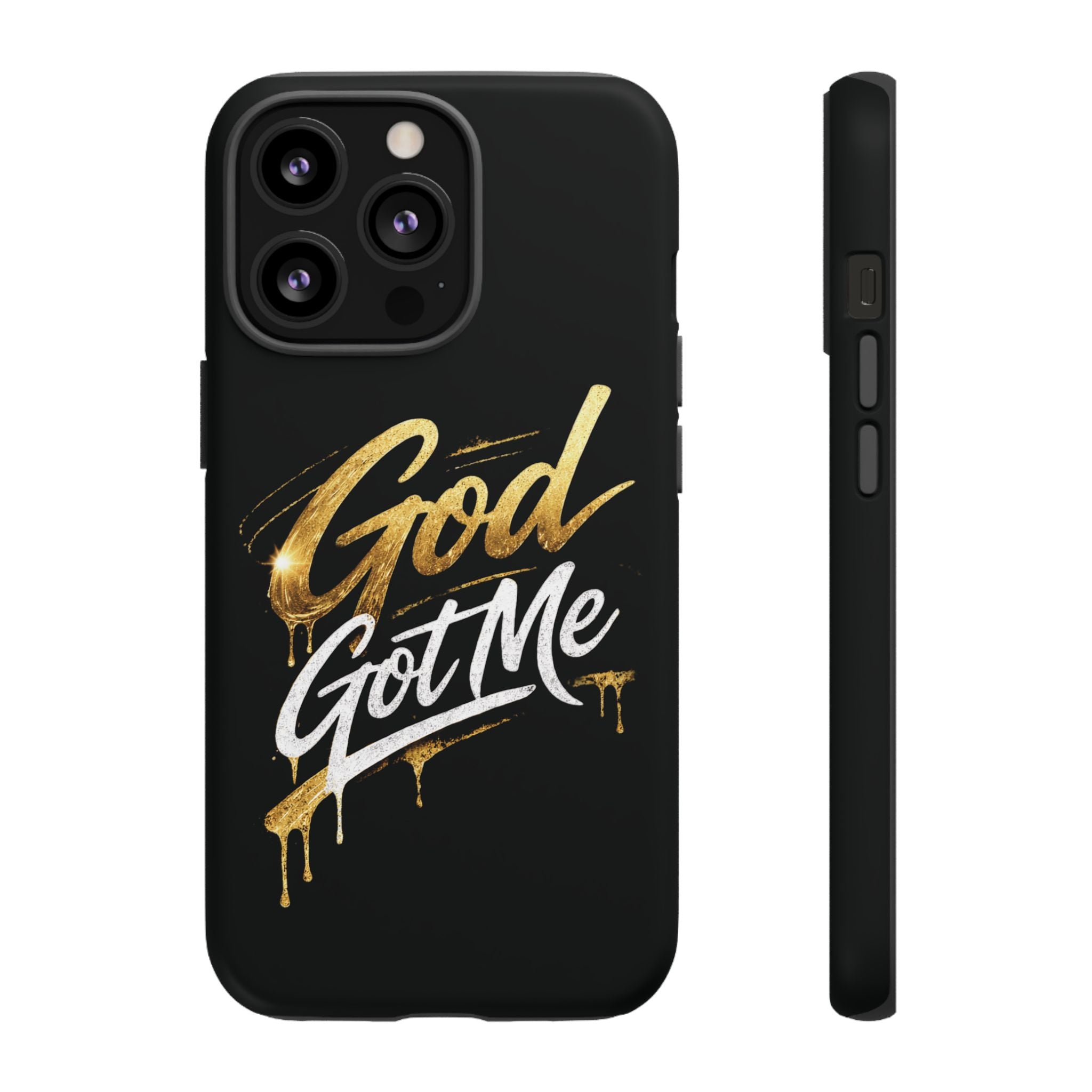 God Got Me phone case | Script gold drip typography on black