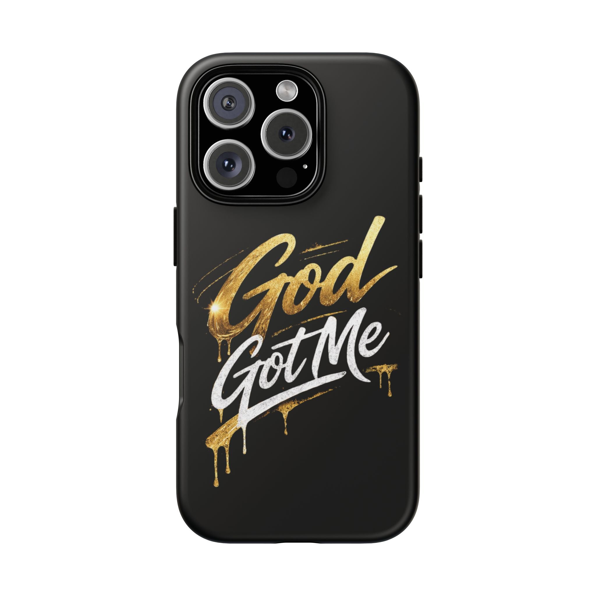 God Got Me phone case | Script gold drip typography on black