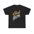 God Got Me T-Shirt | Faith Typography, Urban Christian Graphic Tee