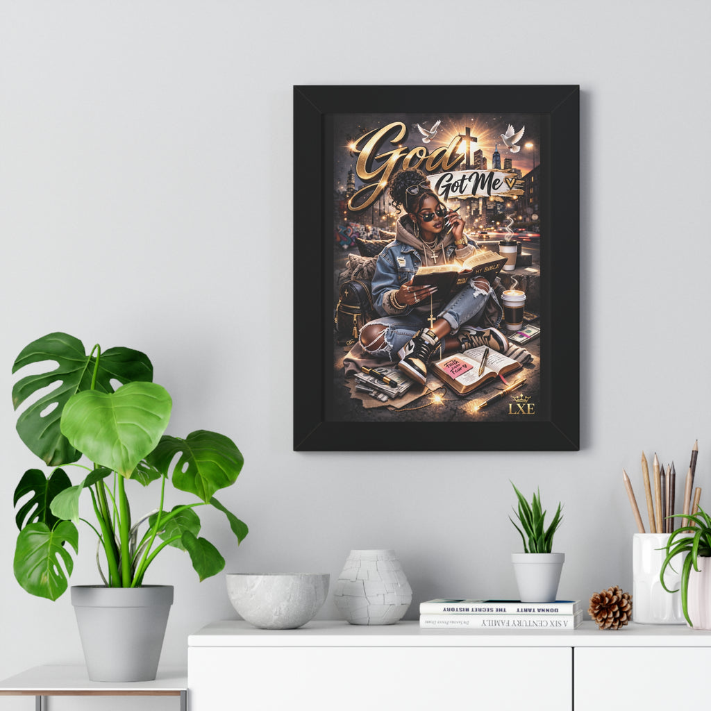 God Got Me Framed Vertical Poster | Inspirational Christian Art