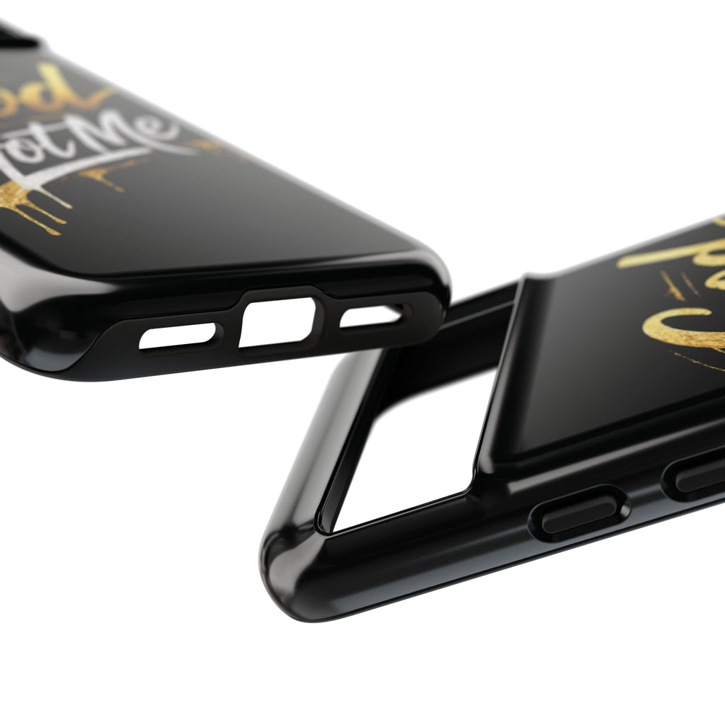 God Got Me phone case | Script gold drip typography on black