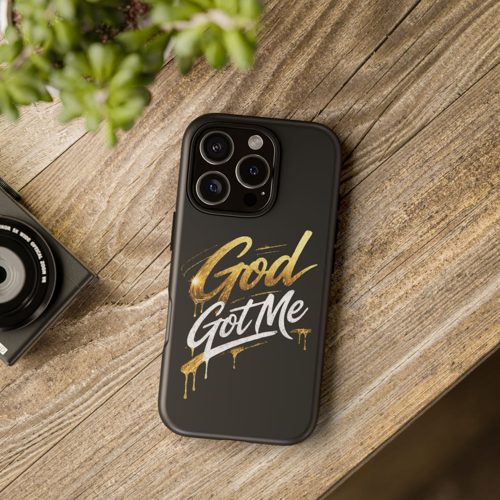 God Got Me phone case | Script gold drip typography on black